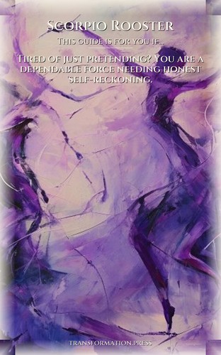 Scorpio Rooster Personal Growth Excellence Guide: Your Ability Harmonized preview 4