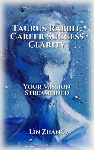 Taurus Rabbit Guide to Career Success