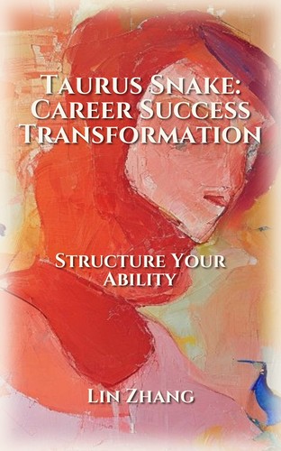 Taurus Snake Career Success Achievement Guide
