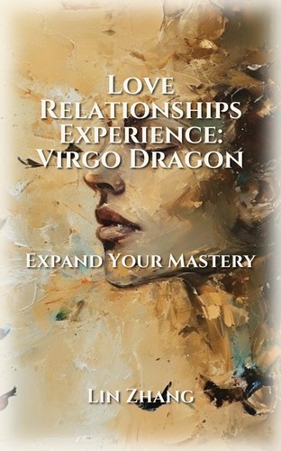 Virgo Dragon Love Relationships Compendium