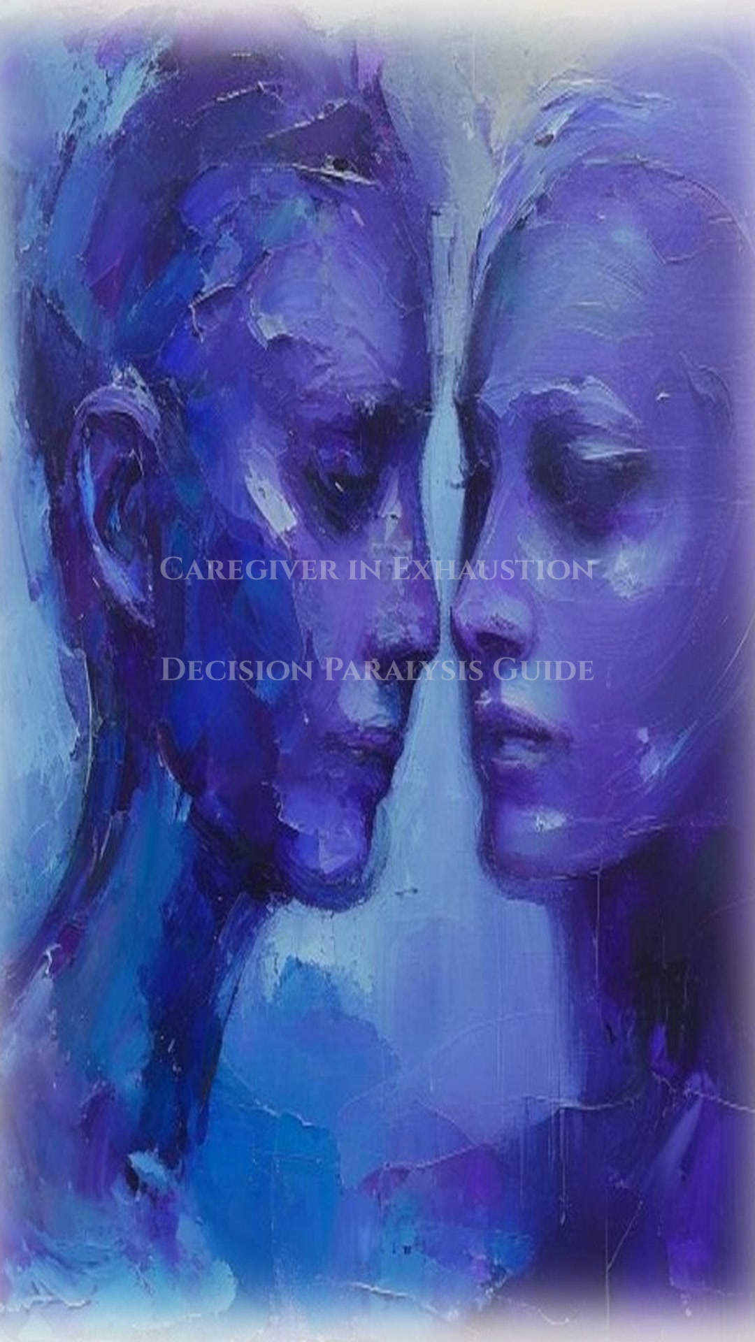 Caregiver in Exhaustion Decision Paralysis Companion