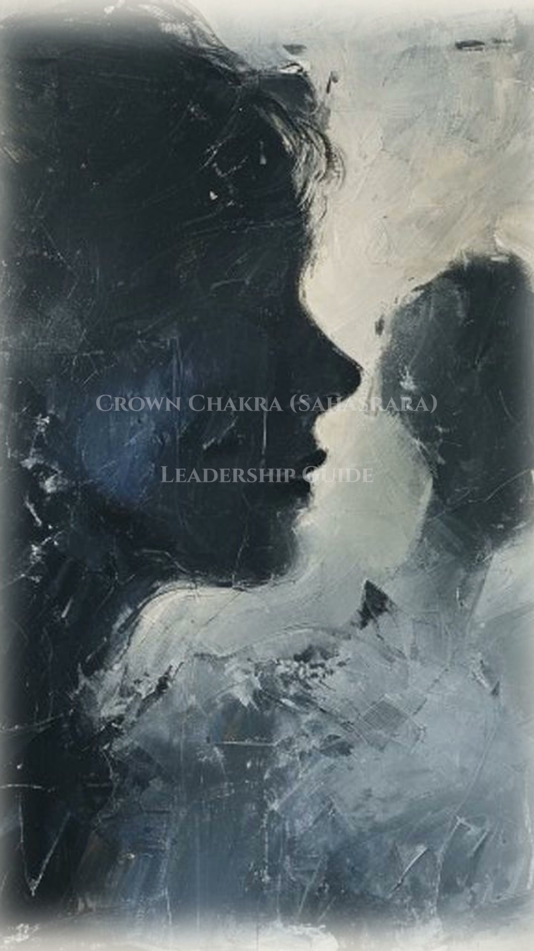 Crown Chakra (Sahasrara) Leadership Wisdom