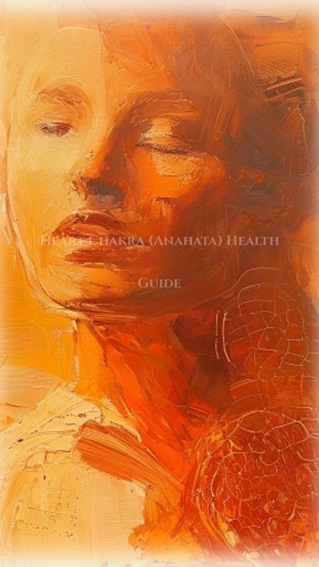Heart Chakra (Anahata) Health Framework