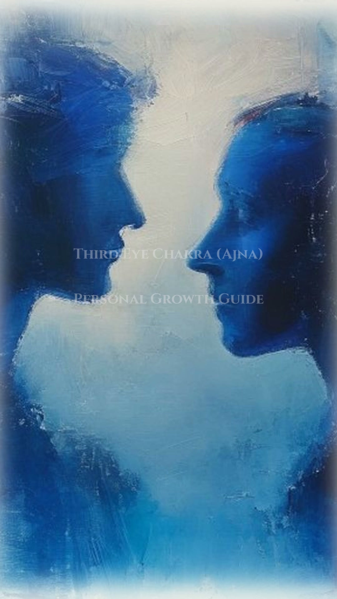 Third Eye Chakra (Ajna): Personal Growth Fulfillment