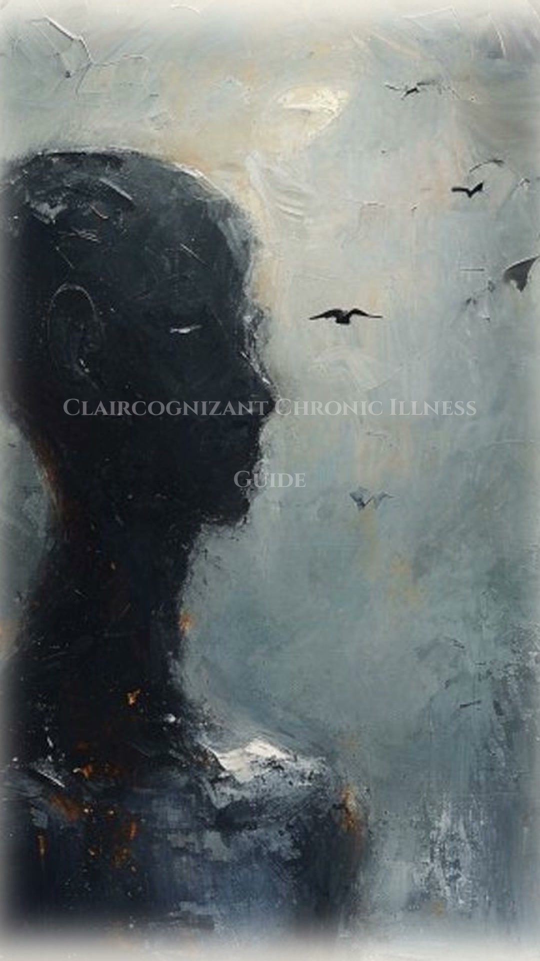 Claircognizant: Mastering Chronic Illness