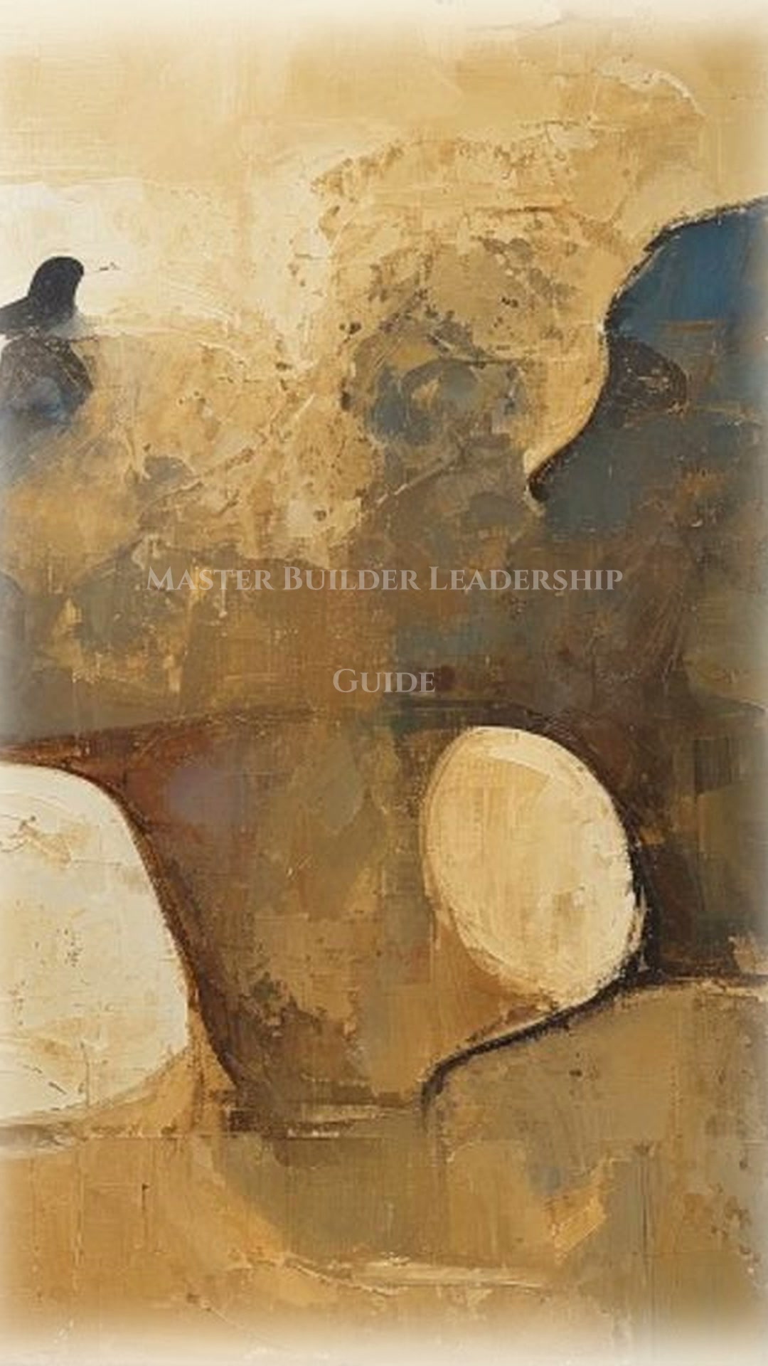 Master Builder Leadership Toolkit