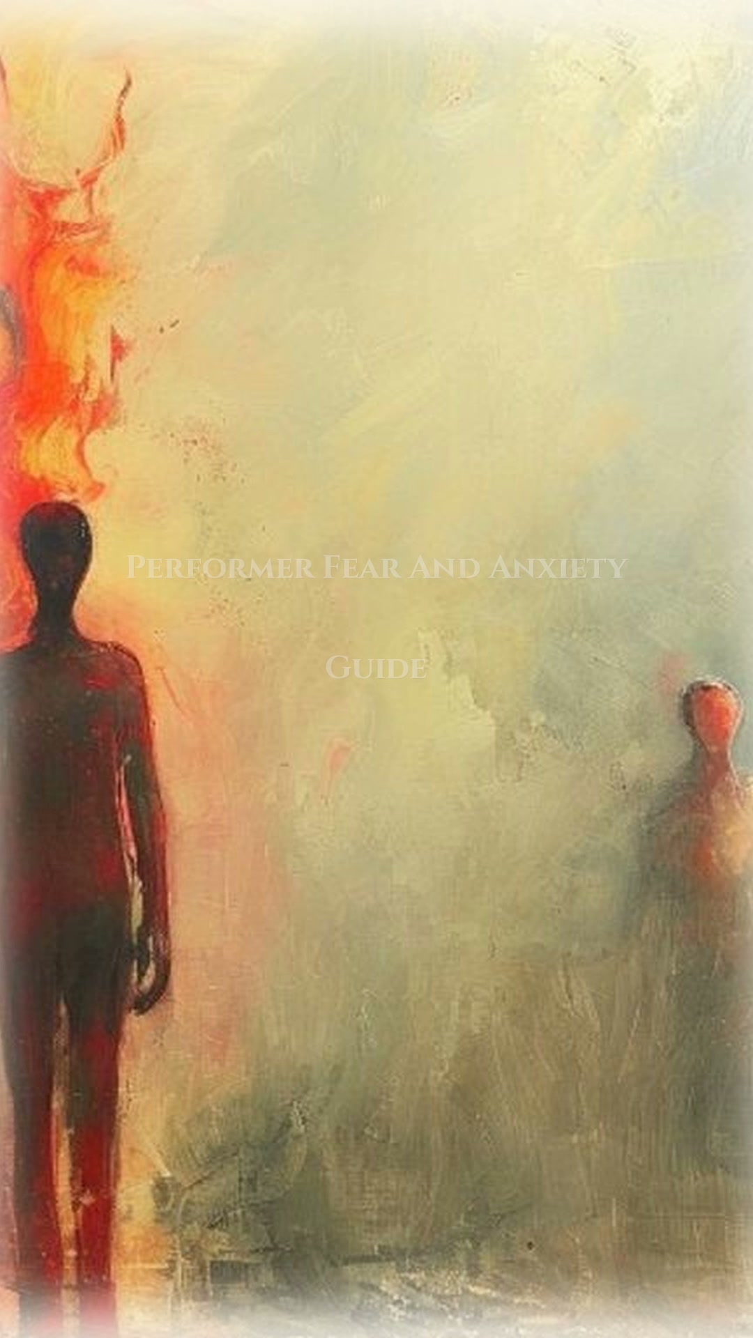 Performer Fear And Anxiety Manual