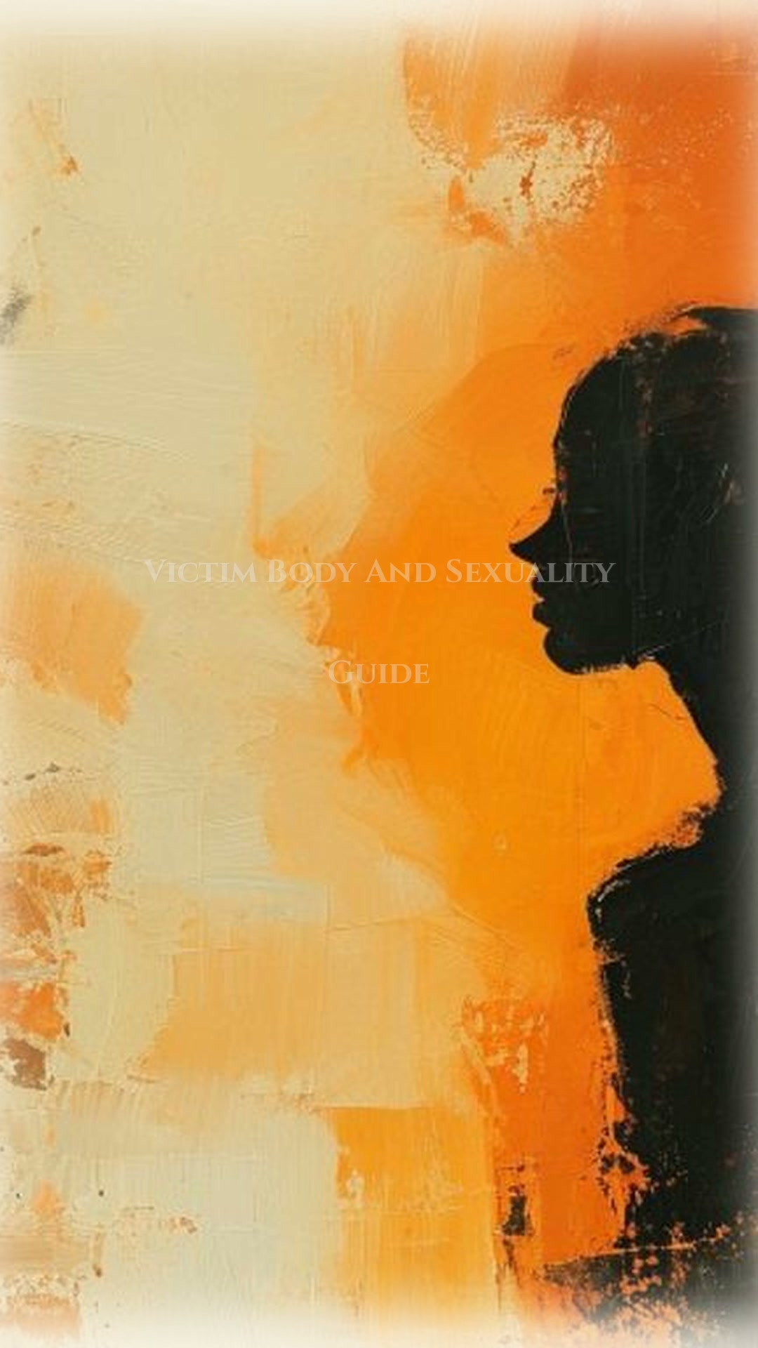 Victim Body And Sexuality Integration