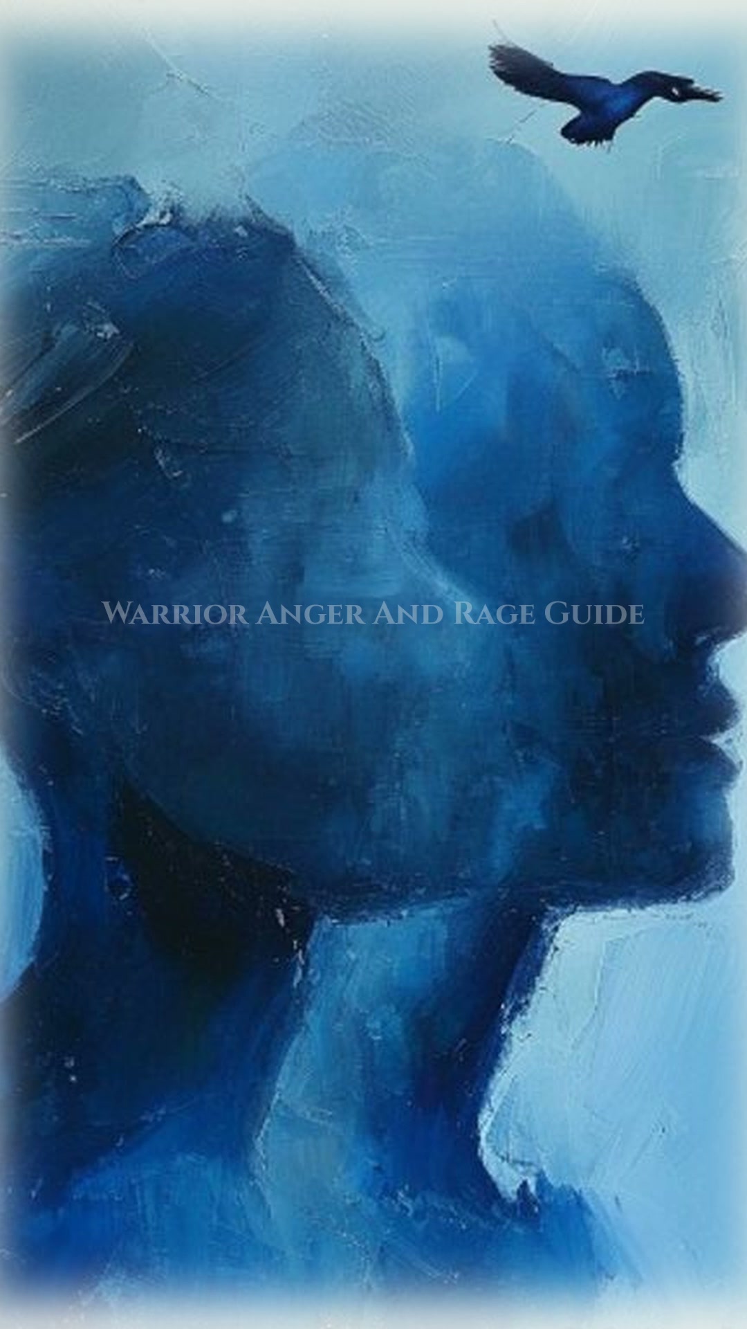 Warrior: Navigating Anger And Rage