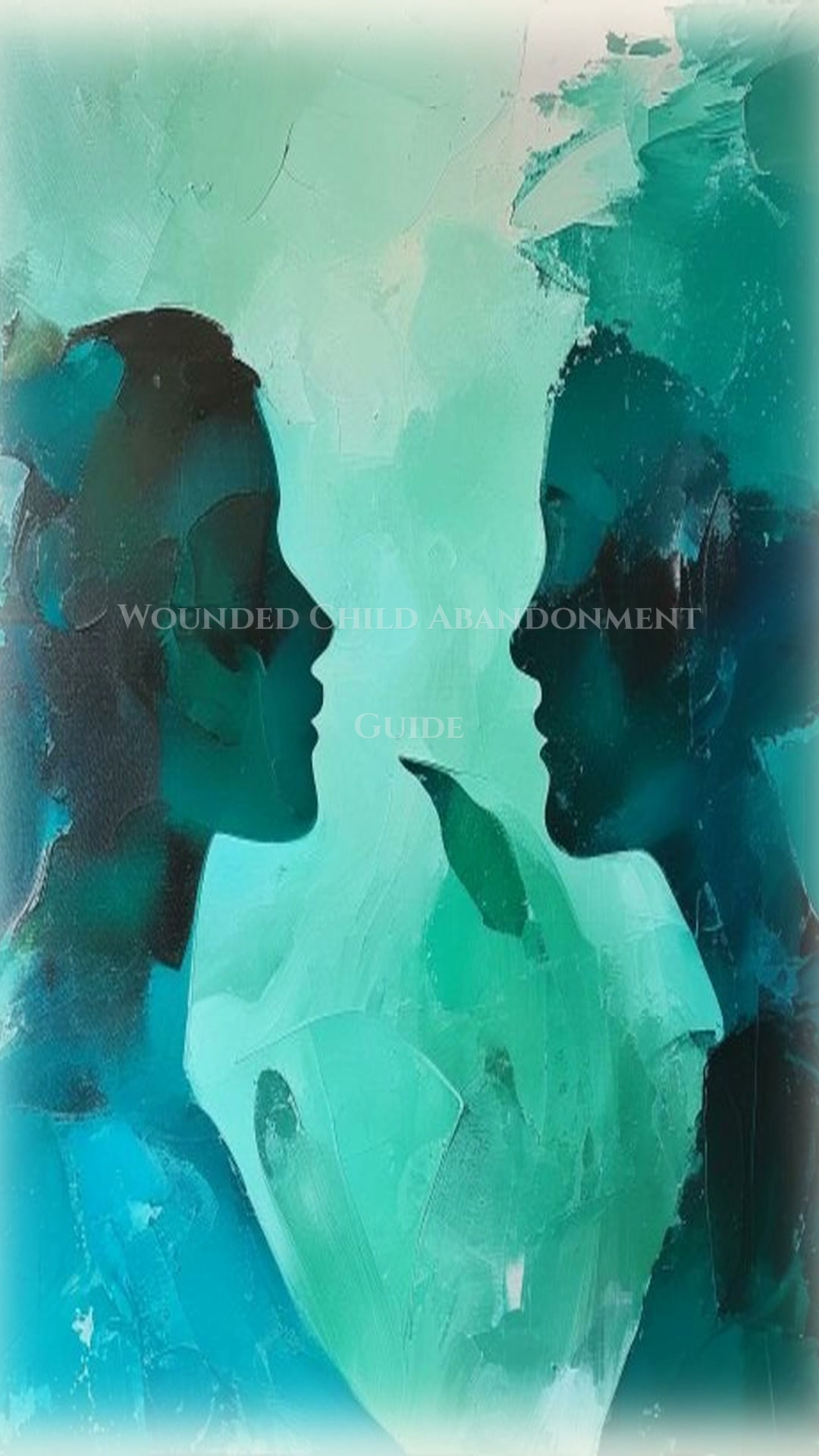 Wounded Child: Abandonment Ascension
