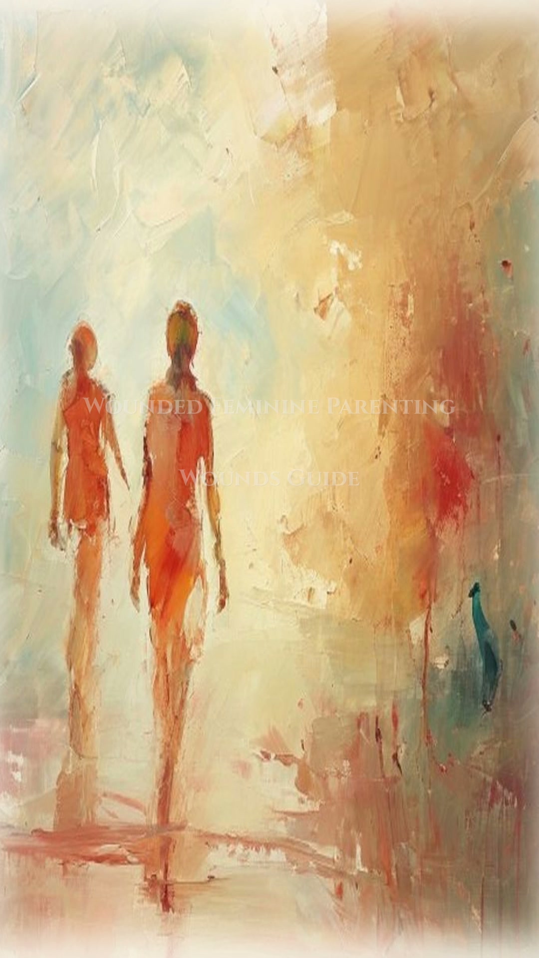 Wounded Feminine: Parenting Wounds Fulfillment
