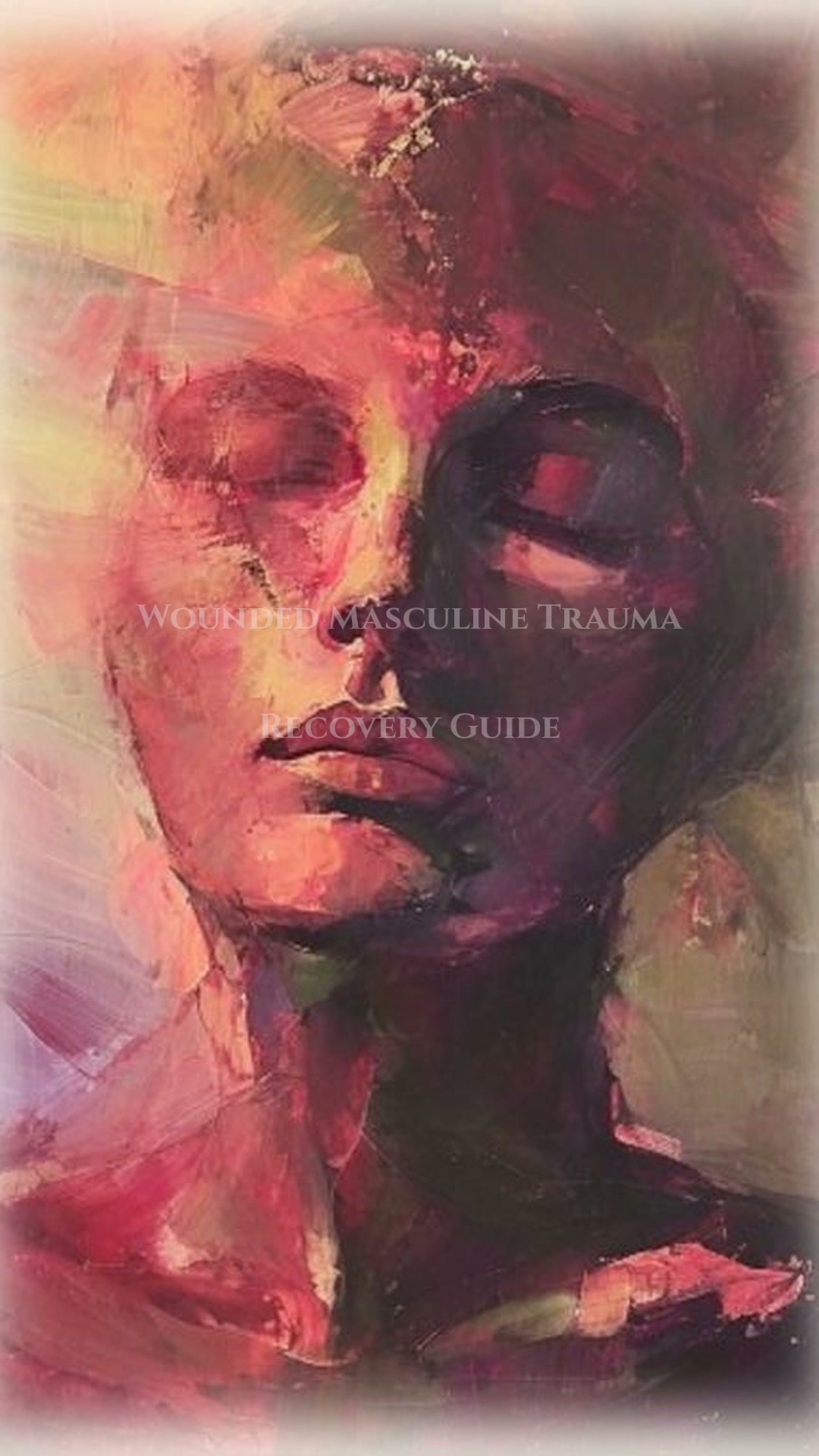 Wounded Masculine Trauma Recovery Foundations