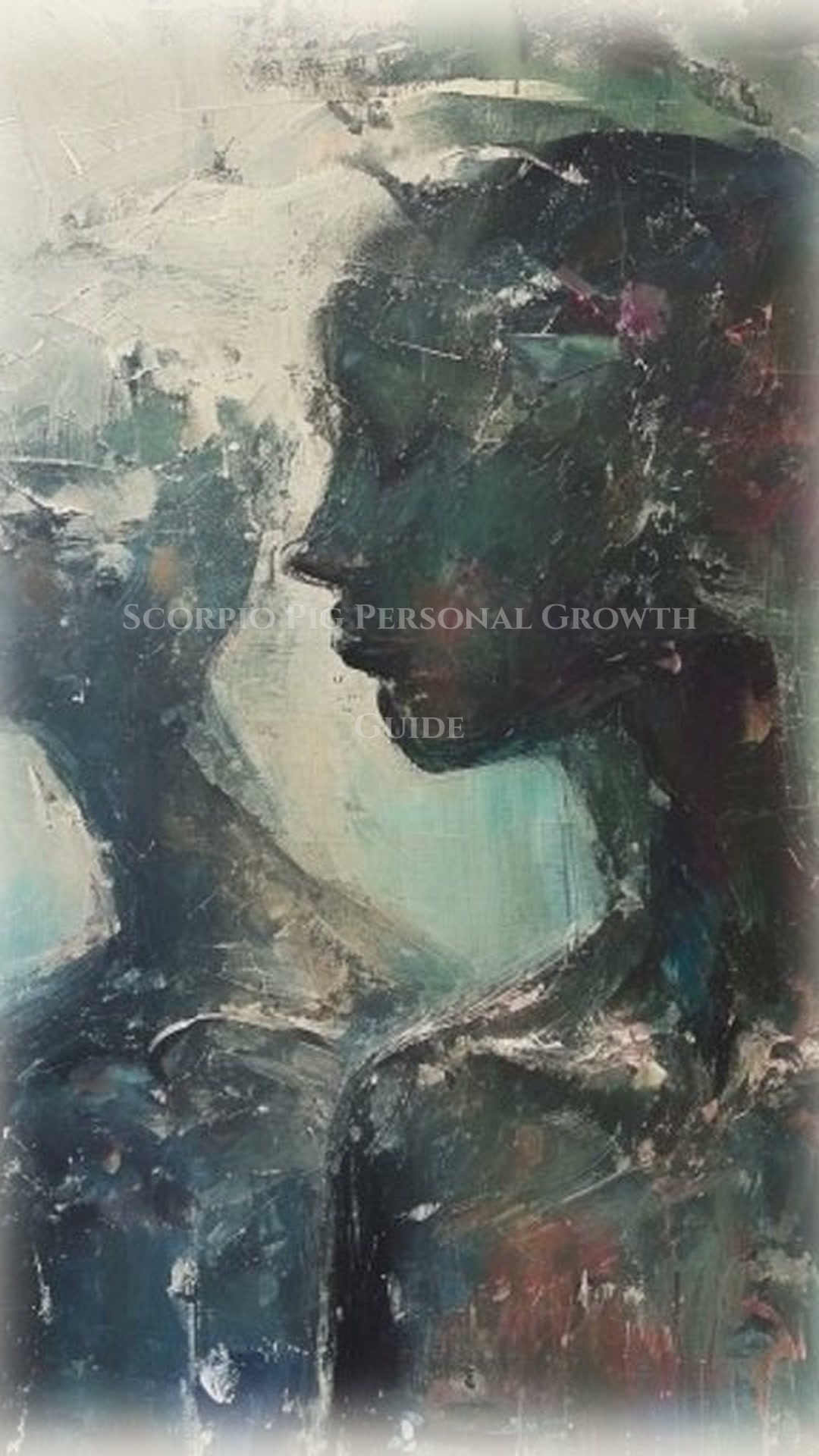 Scorpio Pig Personal Growth Breakthrough Guide